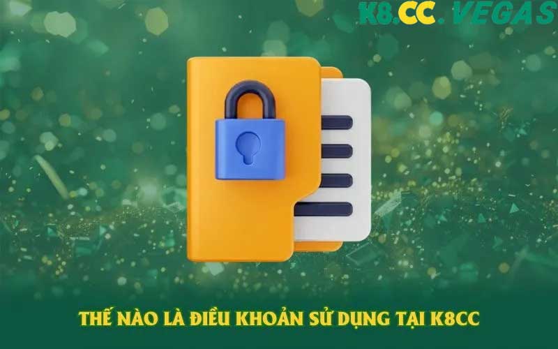 Điều Khoản Sử Dụng K8cc - Quyền Lợi Và Nghĩa Vụ Giới thiệu về điều khoản sử dụng K8cc